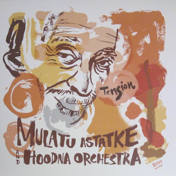 Mulatu Astatke And Hoodna Afrobeat Orchestra - Tension | Batov Records (BTR103)
