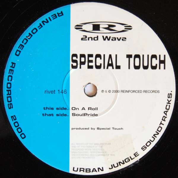 Special Touch - Soulpride / On A Roll | Reinforced Records (rivet 146)