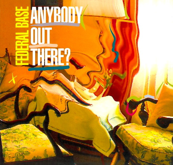 Federal Base - Anybody Out There? | ZYX Records (ZYX 6779-12)