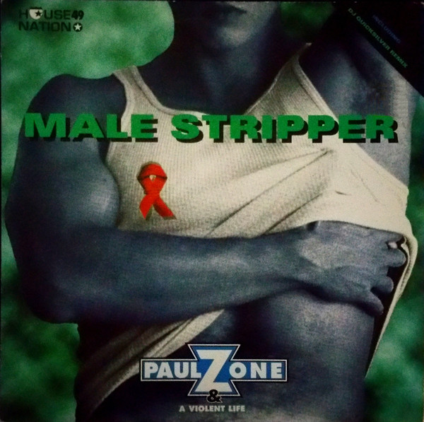 Paul Zone & A Violent Life - Male Stripper | House Nation (HN 049)