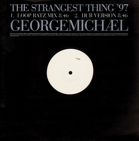 George Michael - The Strangest Thing '97 | Virgin (VSTDJ 1663) - main George Michael - The Strangest Thing '97 | Virgin (VSTDJ 1663) - main