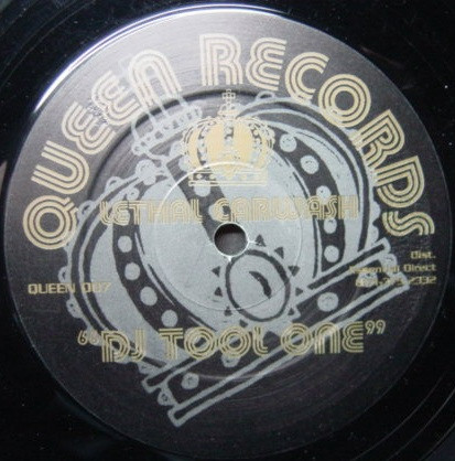 Lethal Carwash - DJ Tool One | Queen Records (QUEEN 007) - main