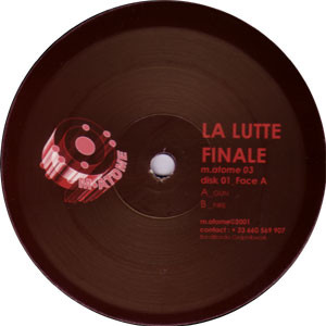 La Lutte Finale / Mo' Bass - Gun / Fire / Rivality / Circle | M-Atome (MATOME 03) - 2