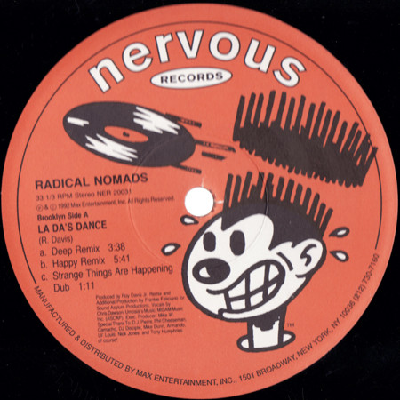 Radical Nomads - La Da's Dance / Watch Yourself | Nervous Records (NER 20031)