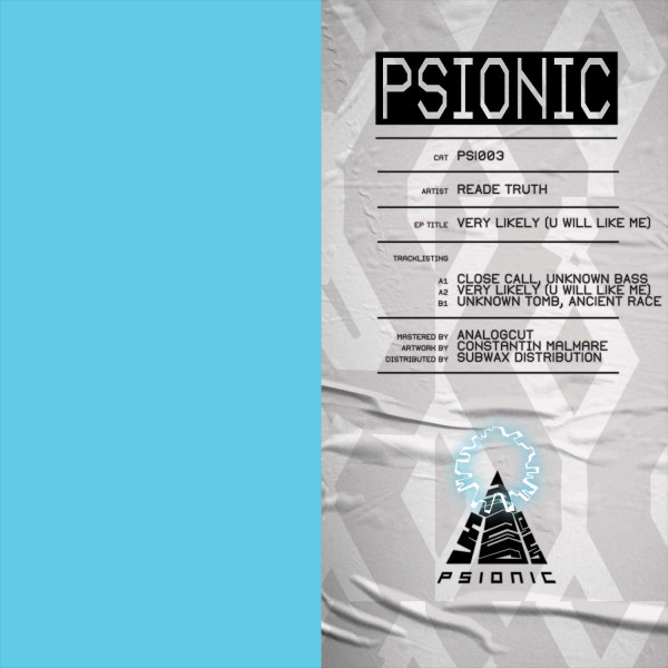 Reade Truth - Very Likely (U Will Like Me) | Psionic (PSI003) - main