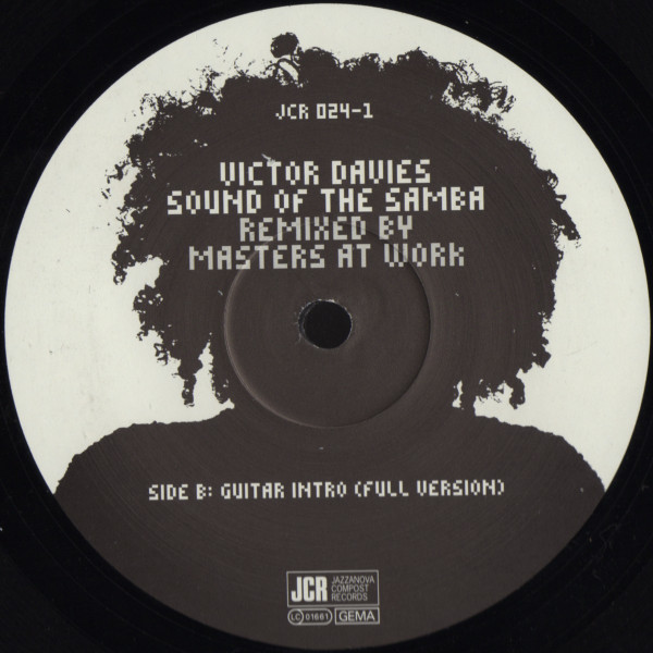 Victor Davies - Sound Of The Samba (Remixed By Masters At Work) | Jazzanova Compost Records (JCR) (JCR 024-1) - 4
