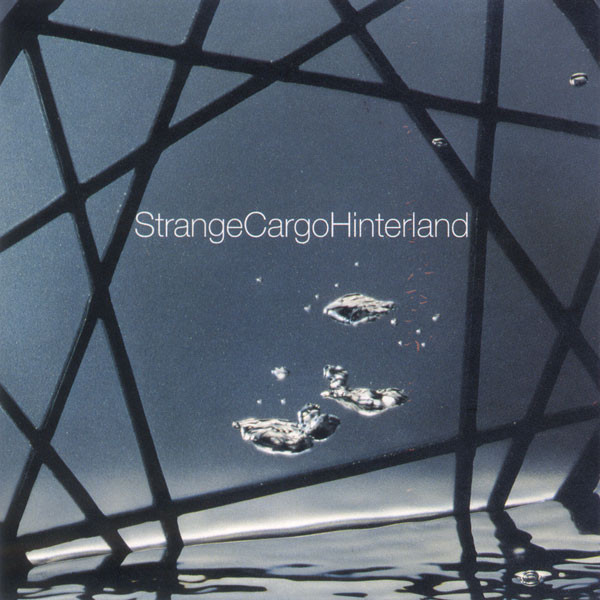 Strange Cargo - Hinterland | N-GRAM Recordings (4509 99295 1)