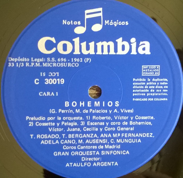 Guillermo Perrín - Miguel de Palacios - Amadeo Vives / Toñy Rosado , Teresa Berganza , Manuel Ausensi , Carlos Munguía / Coros Cantores de Madrid , Gran Orquesta Sinfónica Director: Ataúlfo Argenta - Bohemios | Columbia (C 30 019) - 3 Guillermo Perrín - Miguel de Palacios - Amadeo Vives / Toñy Rosado , Teresa Berganza , Manuel Ausensi , Carlos Munguía / Coros Cantores de Madrid , Gran Orquesta Sinfónica Director: Ataúlfo Argenta - Bohemios | Columbia (C 30 019) - 3