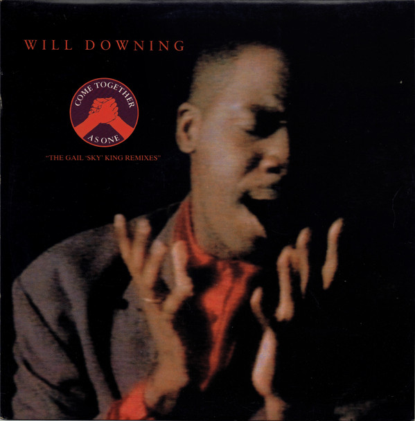 Will Downing - Come Together As One (Remix) | 4th & Broadway (12 BRX 159) Will Downing - Come Together As One (Remix) | 4th & Broadway (12 BRX 159)
