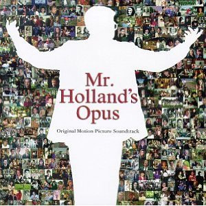 Various - Mr. Holland's Opus (Original Motion Picture Soundtrack) | Polydor (314 529 508-2)