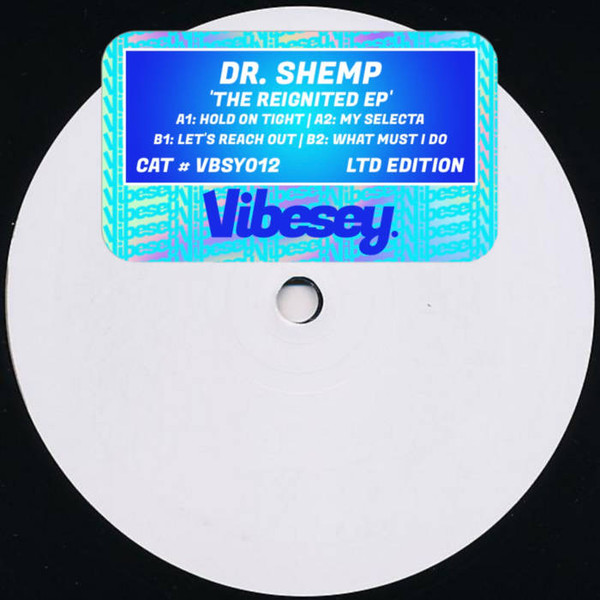Dr. Shemp - The Reignited EP | Vibesey Records (VBSY012)