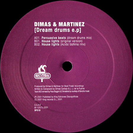 Dimas & Martinez - Dream Drums E.P | BeatFreak Recordings (BF018) - 2 Dimas & Martinez - Dream Drums E.P | BeatFreak Recordings (BF018) - 2