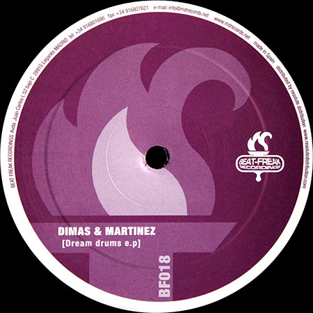 Dimas & Martinez - Dream Drums E.P | BeatFreak Recordings (BF018)