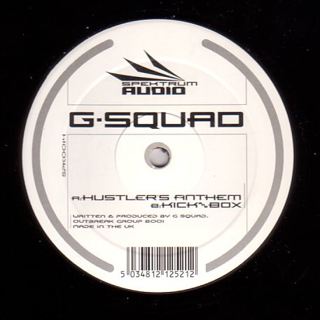 G Squad - Hustler's Anthem / Kick Box | Spektrum Audio (SPK0014)