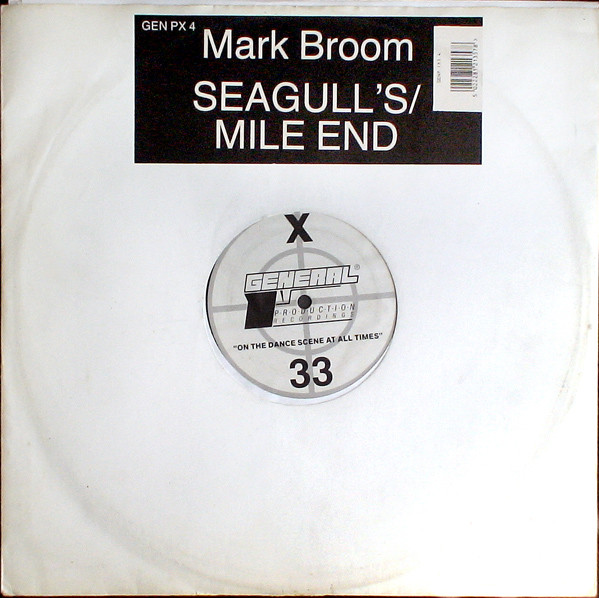 Mark Broom - Seagull's / Mile End | General Production Recordings (GEN PX 4)