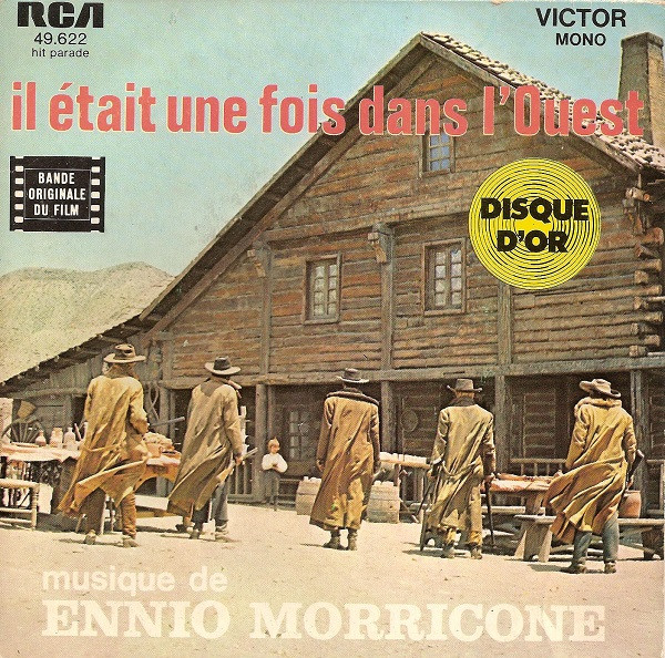 Ennio Morricone - Il Était Une Fois Dans L'ouest | RCA Victor (49.622)