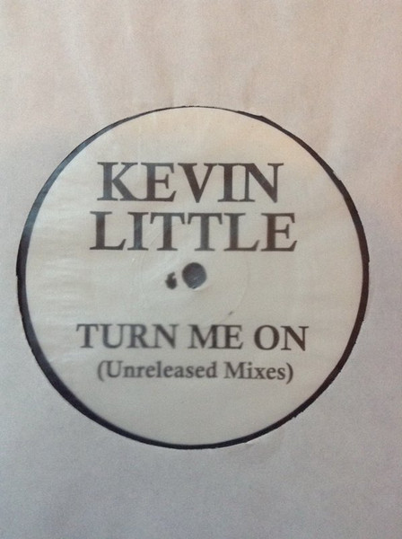 Kevin Lyttle - Turn Me On (Unreleased Mixes) | Not On Label (KL-001) - 2
