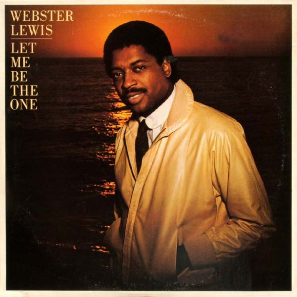 Webster Lewis - Let Me Be The One | Epic (FE 36878) - main Webster Lewis - Let Me Be The One | Epic (FE 36878) - main