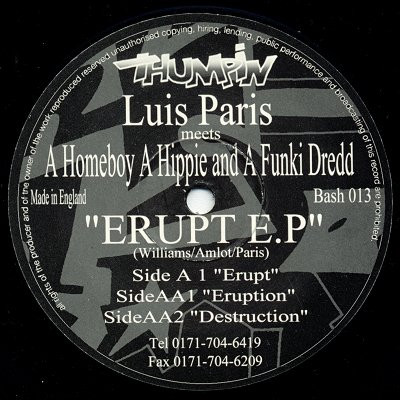 Luis Paris Meets A Homeboy, A Hippie & A Funki Dredd - Erupt E.P | Thumpin Vinyl (Bash 013) - main