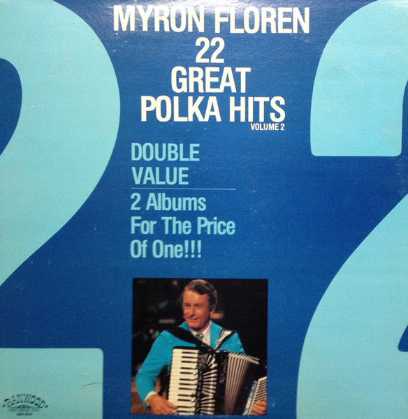 Myron Floren - 22 Great Polka Hits Volume 2 | Ranwood (RAN 7010) Myron Floren - 22 Great Polka Hits Volume 2 | Ranwood (RAN 7010)
