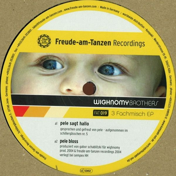 Wighnomy Brothers - 3 Fachmisch EP | Freude Am Tanzen (FAT 019) - 3 Wighnomy Brothers - 3 Fachmisch EP | Freude Am Tanzen (FAT 019) - 3