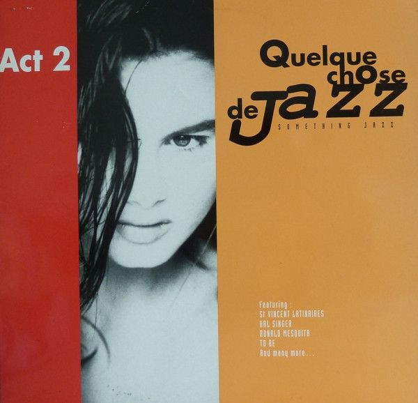 Various - Quelque Chose De Jazz Act 2 | Yellow Productions (YP 002) Various - Quelque Chose De Jazz Act 2 | Yellow Productions (YP 002)
