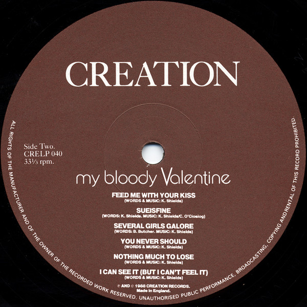 My Bloody Valentine - Isn't Anything | Creation Records (CRELP 040) - 4 My Bloody Valentine - Isn't Anything | Creation Records (CRELP 040) - 4