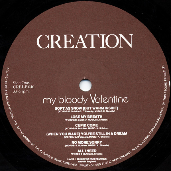 My Bloody Valentine - Isn't Anything | Creation Records (CRELP 040) - 3 My Bloody Valentine - Isn't Anything | Creation Records (CRELP 040) - 3