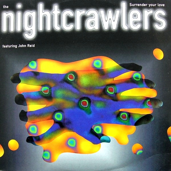 Nightcrawlers Featuring John Reid - Surrender Your Love | Arista (74321283981) Nightcrawlers Featuring John Reid - Surrender Your Love | Arista (74321283981)