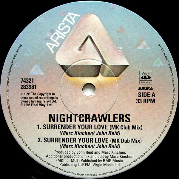 Nightcrawlers Featuring John Reid - Surrender Your Love | Arista (74321283981) - 3