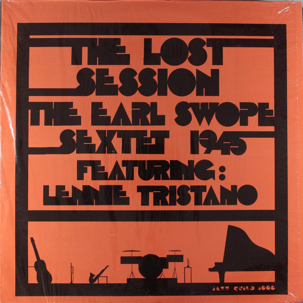 Earl Swope Sextet Featuring: Lennie Tristano - The Lost Session | Jazz Guild (1008)