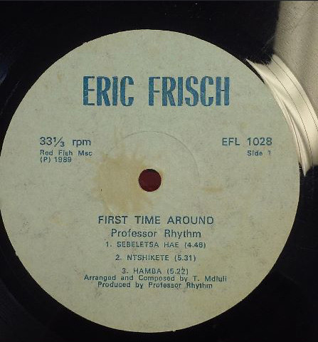 Professor Rhythm - First Time Around | Eric Frisch Productions (EFL 1028) - 3 Professor Rhythm - First Time Around | Eric Frisch Productions (EFL 1028) - 3