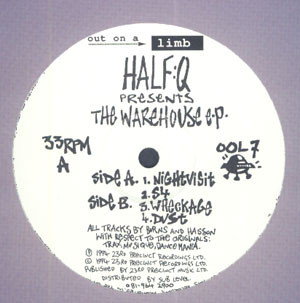 Half:Q - The Warehouse E.P. | Out On A Limb (OOL 7T)