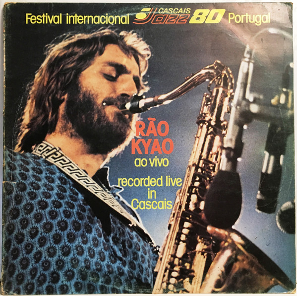 Rão Kyao - Live At Cascais | Da Nova (6018) Rão Kyao - Live At Cascais | Da Nova (6018)
