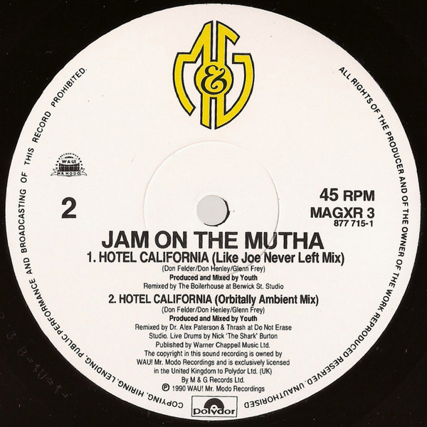 Jam On The Mutha - Hotel California (Remix) | M&G (MAGXR 3) - 3
