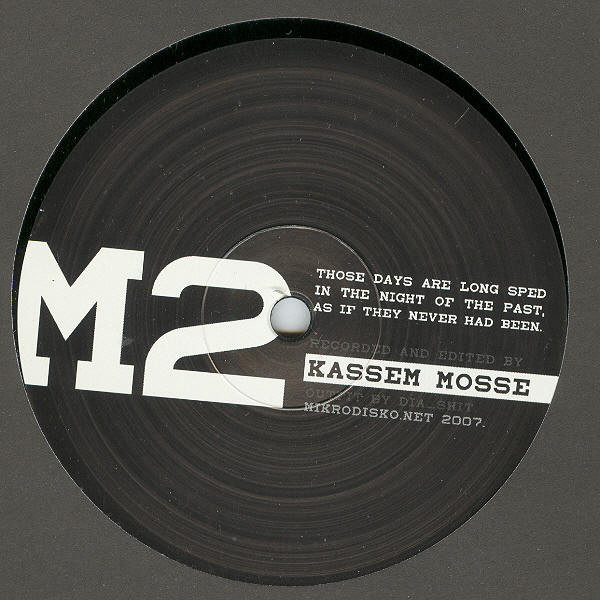 Kassem Mosse - Those Days | Mikrodisko Recordings (M2)