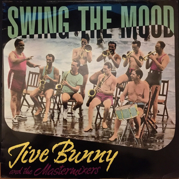 Jive Bunny And The Mastermixers - Swing The Mood | Boy Records (BOY-051) Jive Bunny And The Mastermixers - Swing The Mood | Boy Records (BOY-051)