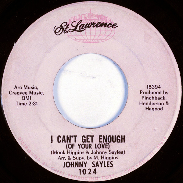 Johnny Sayles - I Can't Get Enough (Of Your Love) | St. Lawrence Records (1024)
