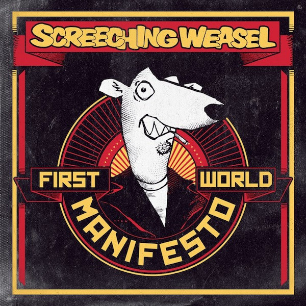 Screeching Weasel - First World Manifesto (Limited Edition - Gold w/ Black & Red Splatter Vinyl) [Vinyl] | Fat Wreck Chords (FAT767-1)