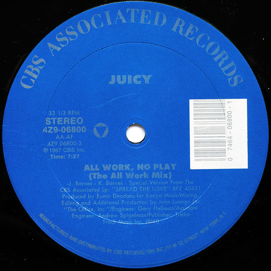 Juicy - All Work, No Play | CBS Associated Records (4Z9-06800) Juicy - All Work, No Play | CBS Associated Records (4Z9-06800)