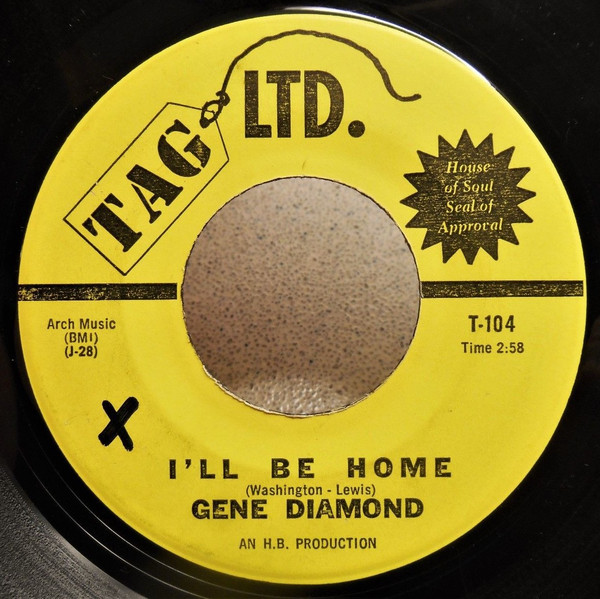 Gene Diamond - I'll Be Home / I'm Only A Man | Tag Ltd. (T-104)
