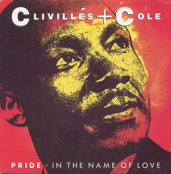 Clivillés & Cole - Pride • In The Name Of Love | Columbia (657701 7) - main