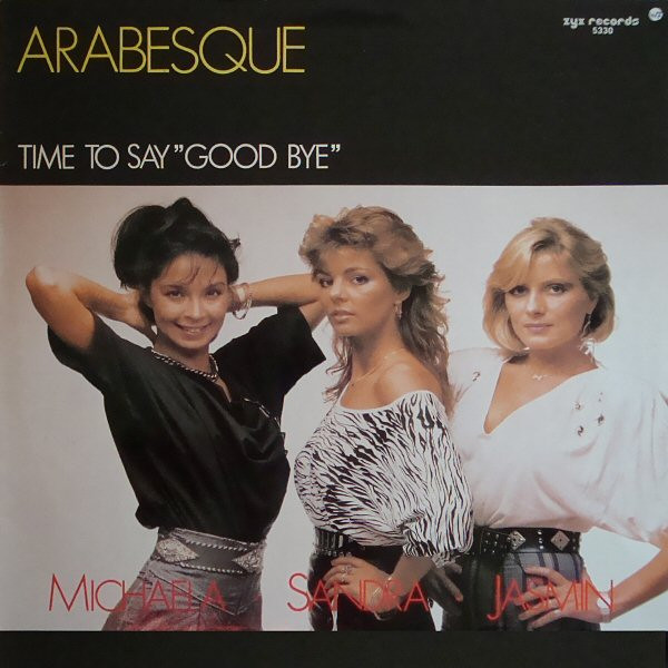 Arabesque - Time To Say "Good Bye" | ZYX Records (ZYX 5330)