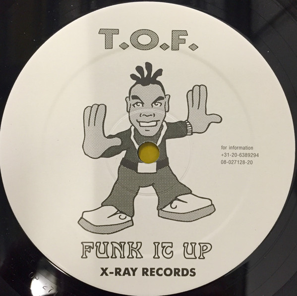 T.O.F. - Funk It Up | X-Ray Records (FUNK IT UP) - main T.O.F. - Funk It Up | X-Ray Records (FUNK IT UP) - main