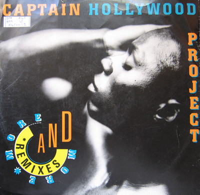 Captain Hollywood Project - More And More (Remixes) | Blow Up (INT 125.970)