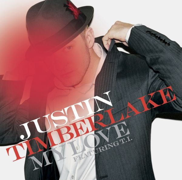 Justin Timberlake Featuring T.I. - My Love | Jive (88697 02049 1) - main