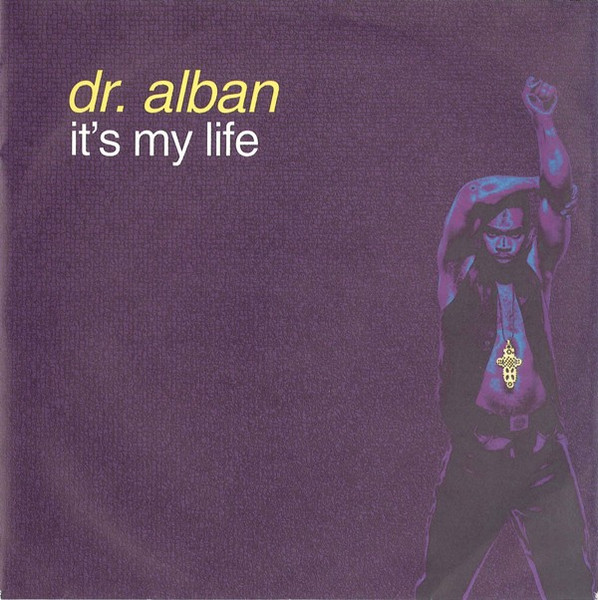 Dr. Alban - It's My Life | Logic Records (115 330)