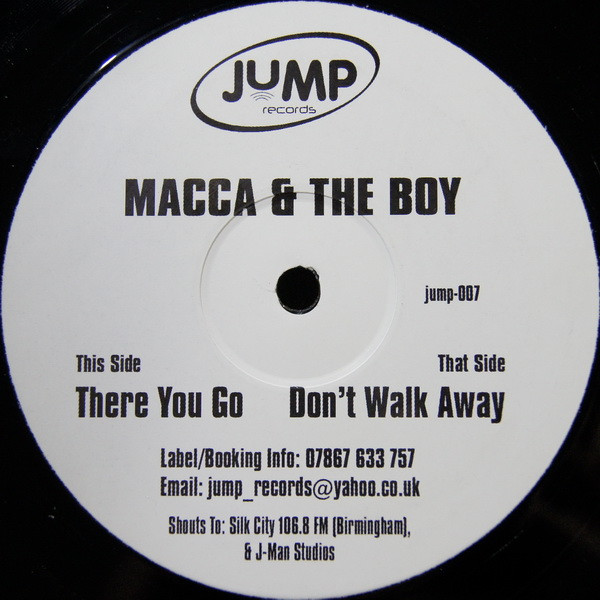 Macca & The Boy - Don't Walk Away / There You Go | Jump Records (jump-007)