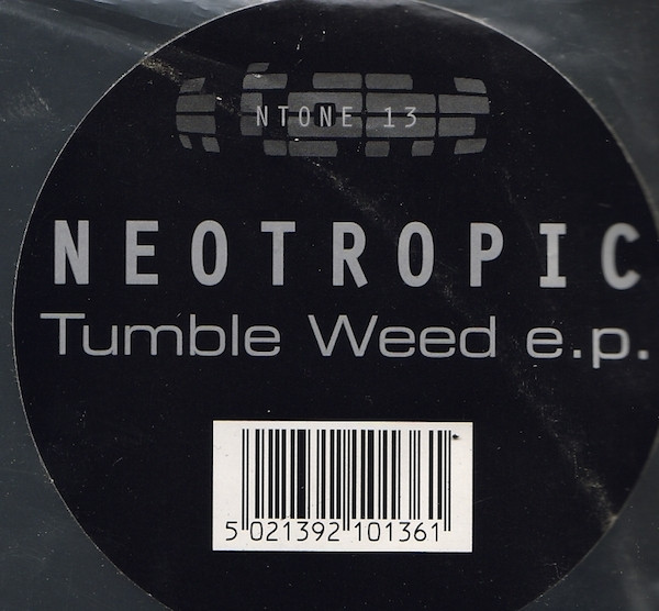 Neotropic - Tumble Weed E.P. | Ntone (NTONE 13) - 3