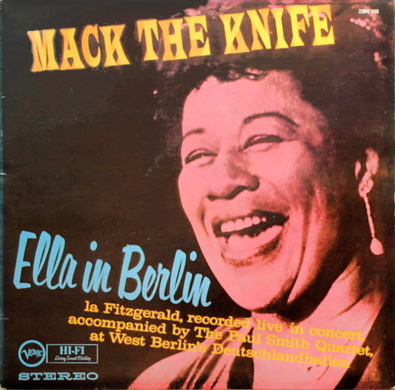 Ella Fitzgerald - Mack The Knife - Ella In Berlin | Verve Records (2304 155) - main